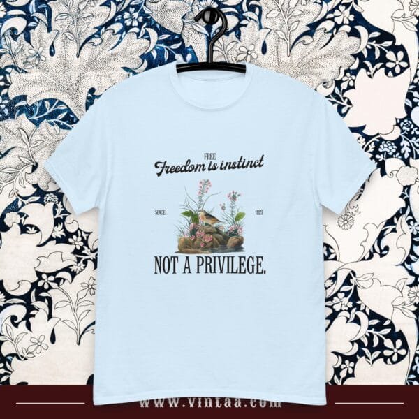 Freedom is instinct, Not a privilege - vintage shirts for men and women - Image 7