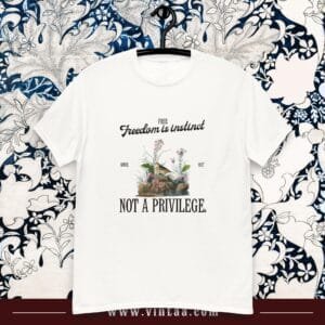 Freedom is instinct, Not a privilege - vintage shirts for men and women