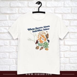 Where flowers bloom, butterflies follow - vintage shirts for men and women