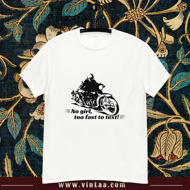 No girl, too fast to text - unique vintage graphic tees