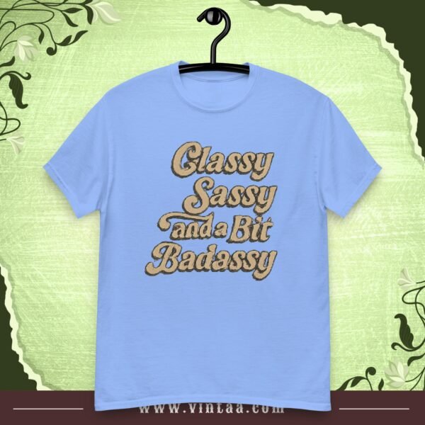 Classy, Sassy, and a Bit Badassy – Vintage Attitude Tee - Image 5