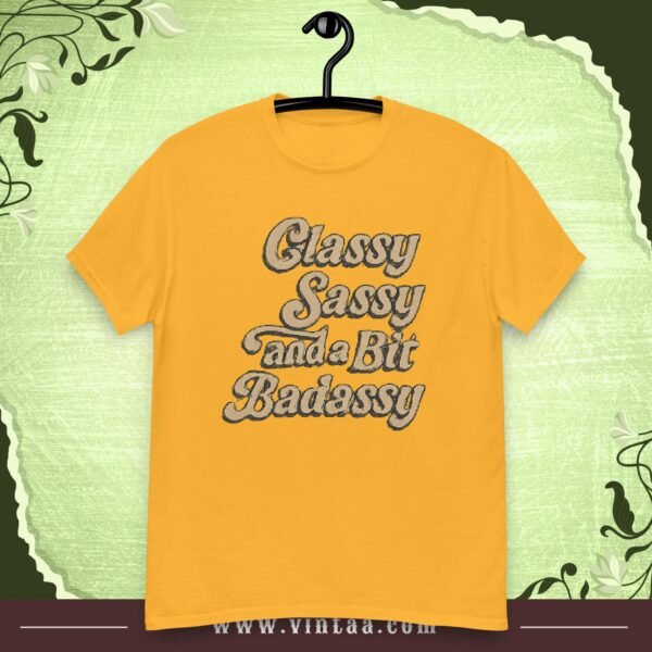 Classy, Sassy, and a Bit Badassy – Vintage Attitude Tee - Image 3
